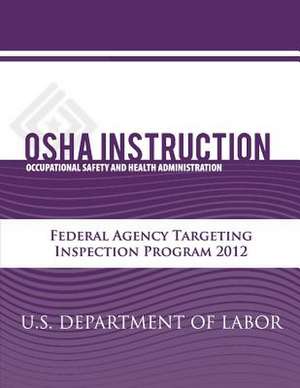 OSHA Instruction de U. S. Department of Labor