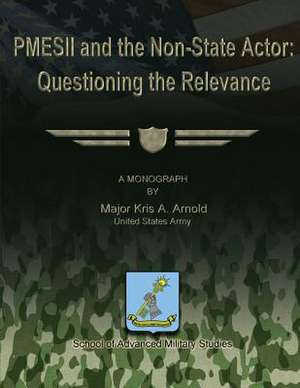 Pmesii and the Non-State Actor de Us Army Major Kris a. Arnold