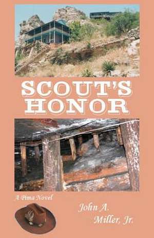 Scout's Honor de John a. Miller Jr