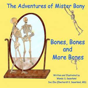 The Adventures of Mister Bony de Wanda Sauerland