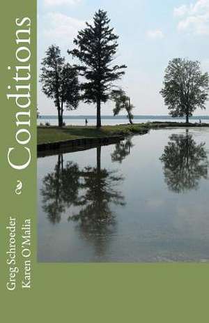 Conditions de Greg Schroeder