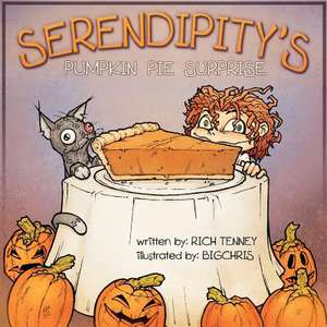 Serendipity's Pumpkin Pie Surprise de Rich Tenney