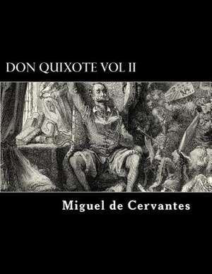 Don Quixote Vol II de Miguel De Cervantes