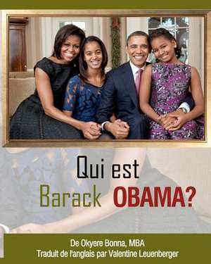 Qui Est Barack Obama? de Okyere Bonna