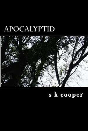 Apocalyptid de MR S. K. Cooper