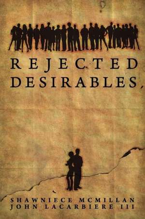 Rejected Desirables: The Story of the Anonymous Prophet de John III Lacarbiere