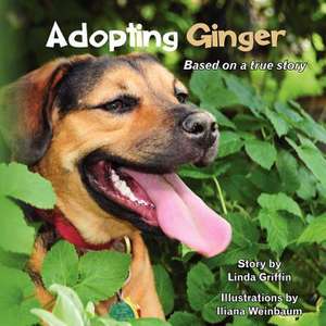 Adopting Ginger de Linda Griffin MS