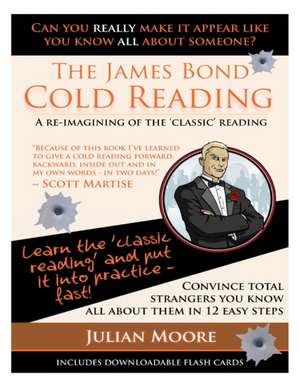 The James Bond Cold Reading de Julian Moore