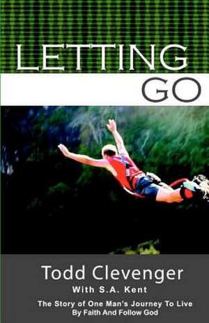 Letting Go de Todd Clevenger