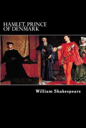 Hamlet, Prince of Denmark de William Shakespeare