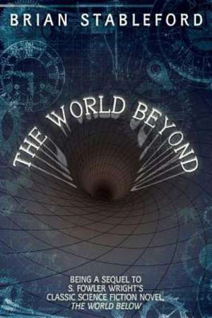 The World Beyond de Brian Stableford