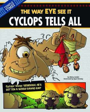 Cyclops Tells All: The Way Eye See It de Nancy Loewen