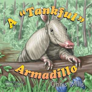 A "Tankful" Armadillo de Chris Mills