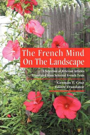 The French Mind on the Landscape de Germ N. T. Cruz