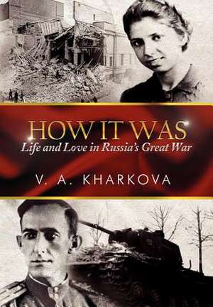 How It Was de V. A. Kharkova