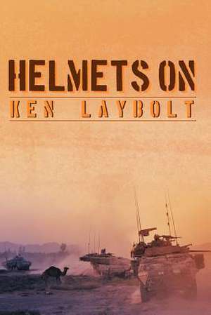 Helmets on de Ken Laybolt