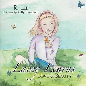 Lacey Learns de R. Lee