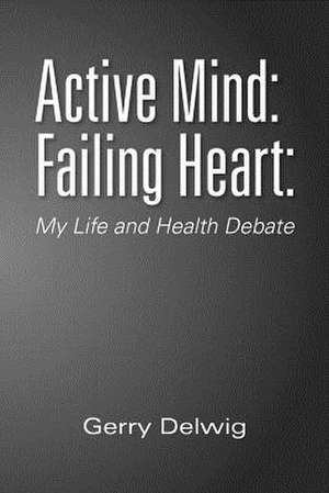 Active Mind de Gerry Delwig