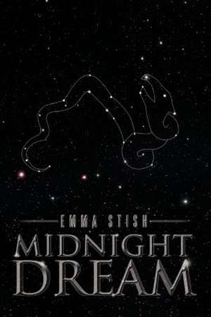Midnight Dream de Emma Stish