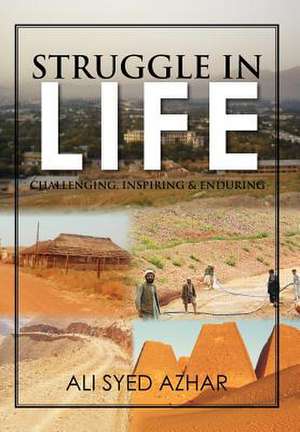 Azhar, A: Struggle in Life