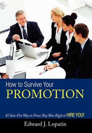 How to Survive Your Promotion de Edward Lopatin