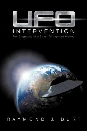 UFO Intervention de Raymond J. Burt