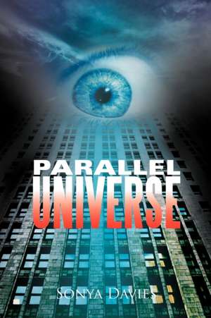 Parallel Universe de Sonya Davies