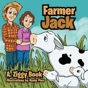 Farmer Jack de A. Ziggy Book