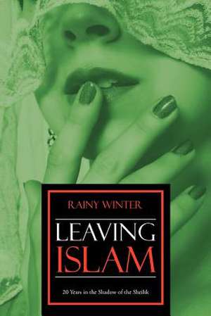 Leaving Islam de Rainy Winter