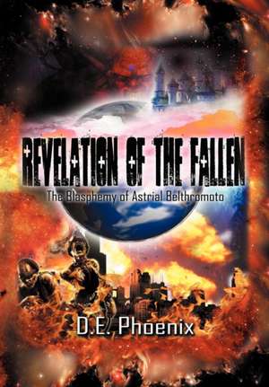 Phoenix, D: Revelations of the Fallen