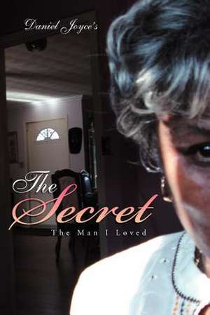 Joyce, D: Secret
