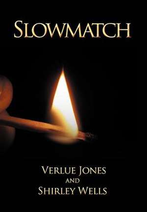 Jones, V: Slowmatch