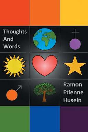 Thoughts and Words de Ramon Etienne Husein
