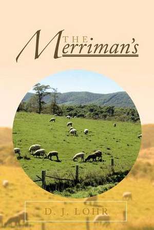 The Merriman's de D. J. Lohr