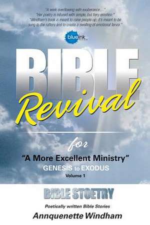 Bible Revival for ''a More Excellent Ministry'' de Annquenette Windham