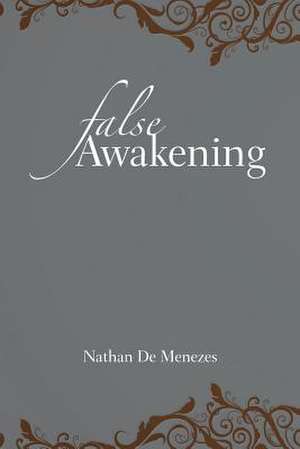 False Awakening de Nathan De Menezes