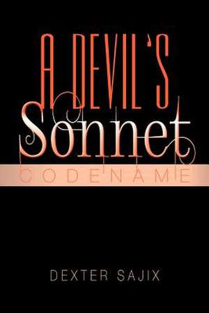 A Devil's Sonnet de Dexter Sajix