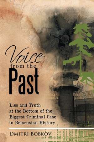 Voice from the Past de Dmitri Bobkov