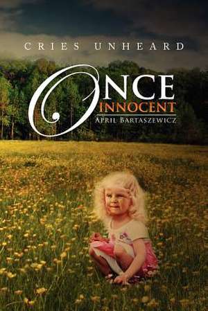 Once Innocent de April Bartaszewicz