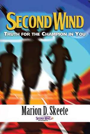Second Wind de Marion D. Skeete