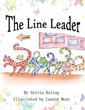 The Line Leader de Sylvia Boling