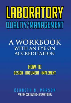 Laboratory Quality/Management de Kenneth N. Parson