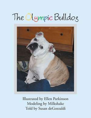 The Olympic Bulldog de Susan Degozzaldi