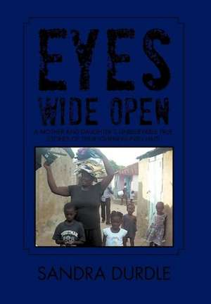 Eyes Wide Open de Sandra Durdle