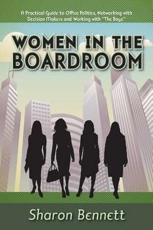 Women in the Boardroom de Sharon Bennett