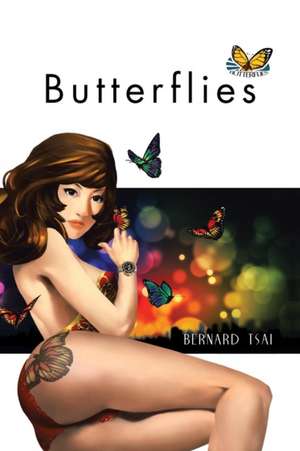 Butterflies de Bernard Tsai