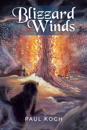 Blizzard Winds de Paul Koch