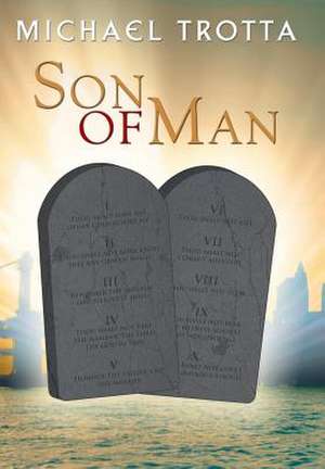 Son of Man de Michael Trotta