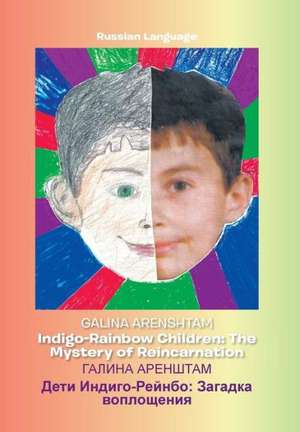 Indigo-Rainbow Children de Galina Arenshtam