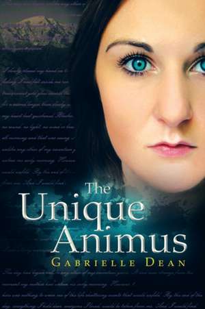 The Unique Animus de Gabrielle Dean